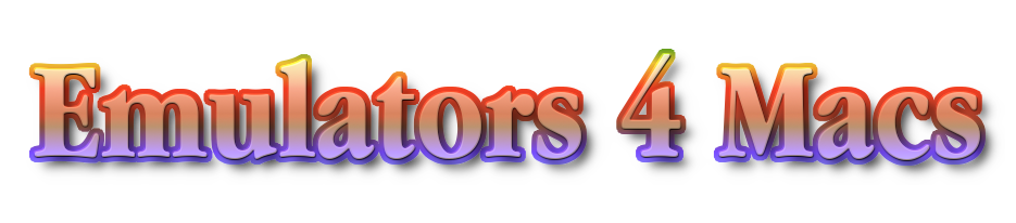 Emulators 4 Macs